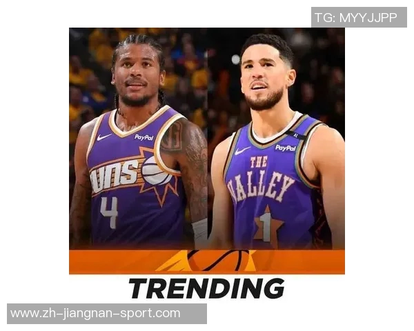 太阳三巨头拆分后新组合布克与格林能否带队重塑辉煌 太阳三巨头拆分后新组合布克与格林能否带队重塑辉煌