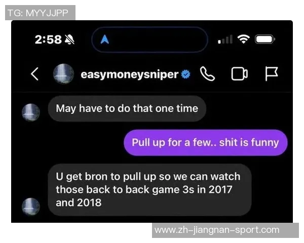 老詹好友揭秘杜兰特私信内容KD邀勒布朗回顾17年和18年三分球精彩瞬间 老詹好友揭秘杜兰特私信内容KD邀勒布朗回顾17年和18年三分球精彩瞬间