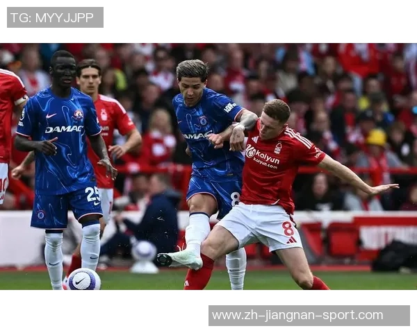 切尔西队史首次在联赛客场战胜森林实现三连胜澳波执教球队五战全胜纪录再创新高